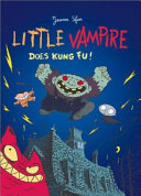 Little Vampire does Kung Fu! /