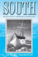 South : Shackleton's Endurance expedition /