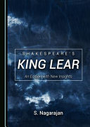 Shakespeare's King Lear : an edition with new insights /