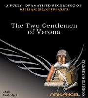 William Shakespeare's The two gentlemen of Verona.