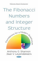 The Fibonacci numbers and integer structure : foundations for a modern quadrivium /