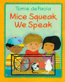 Mice squeak, we speak /