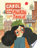 Carol and the pickle-toad /