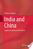 India and China : expansion, equity and excellence /