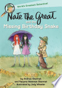 Nate the Great and the missing birthday snake /