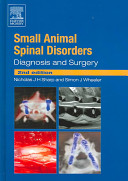Small animal spinal disorders : diagnosis and surgery /