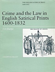 Crime and the law in English satirical prints, 1600-1832 /