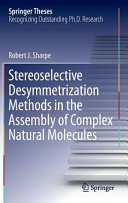 Stereoselective Desymmetrization Methods in the Assembly of Complex Natural Molecules.