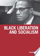 Black liberation and socialism /