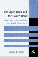 The open book and the sealed book : Jeremiah 32 in its Hebrew and Greek recensions /