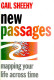 New passages : mapping your life across time /