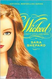 Wicked : a pretty little liars novel /