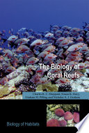 The biology of coral reefs /