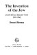 The invention of the Jew : Jewish-American education novels, 1916-1964 /