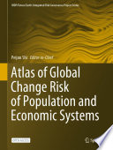 Atlas of global change risk of population and economic systems /