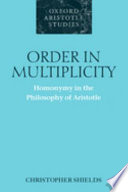 Order in multiplicity : homonymy in the philosophy of Aristotle /