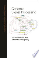 Genomic Signal Processing.