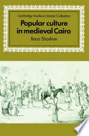 Popular culture in medieval Cairo /