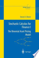 Stochastic calculus for finance.