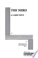 The nerd : a play /