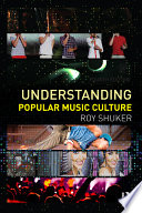 Understanding popular music culture /