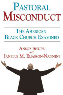 Pastoral misconduct : the American black church examined /