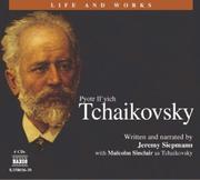 Pyotr Ilʹyich Tchaikovsky