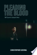 Pleading the blood : Bill Gunn's Ganja & Hess /