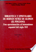 Biblioteca y epistolario de Hernán Núñez de Guzmán (El Pinciano) : una aproximación al humanismo español del siglo XVI /