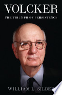 Volcker : the triumph of persistence /