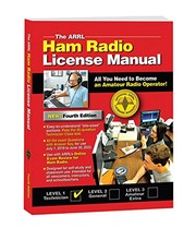 The ARRL ham radio license manual : all you need to become an amateur radio operator /