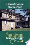 Daniel Boone Homestead /