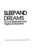 Sleep and dreams /