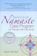 The end-of-life namaste care program for people with dementia /