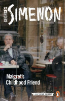 Maigret's childhood friend /