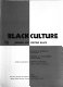 Black culture : reading and writing Black /