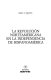 La revolución norteamericana en la independencia de hispanoamérica /