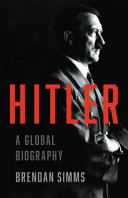 Hitler : a global biography /