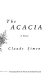The acacia : a novel /