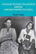 Change within tradition among Jewish women in Libya /