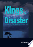 Kings of Disaster Dualism, Centralism and the Scapegoat King in Southeastern Sudan.