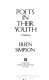 Poets in their youth : a memoir /