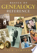 Basics of genealogy reference : a librarian's guide /