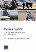 Today's soldier : assessing the needs of soldiers and their families /