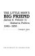 The little man's big friend : James E. Folsom in Alabama politics, 1946-1958 /