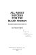 All about success for the Black woman /