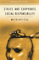 Ethics and corporate social responsibility : why giants fall /