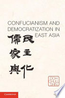 Confucianism and democratization in East Asia /
