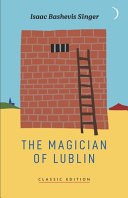 The magician of Lublin /