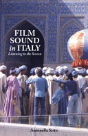 Film sound in Italy : listening to the screen /